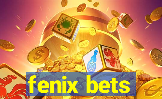 fenix bets